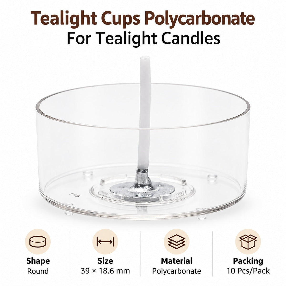 Tealight Cups Polycarbonate For Tealight Candles – Round (Pack of 10 Pcs)